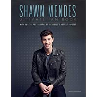 Shawn Mendes: The Ultimate Fan Book